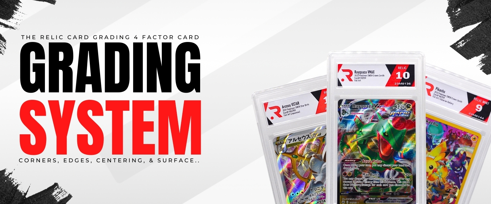Relic Card Grading - 4 Factor Card Grading System and Card Grading Scale