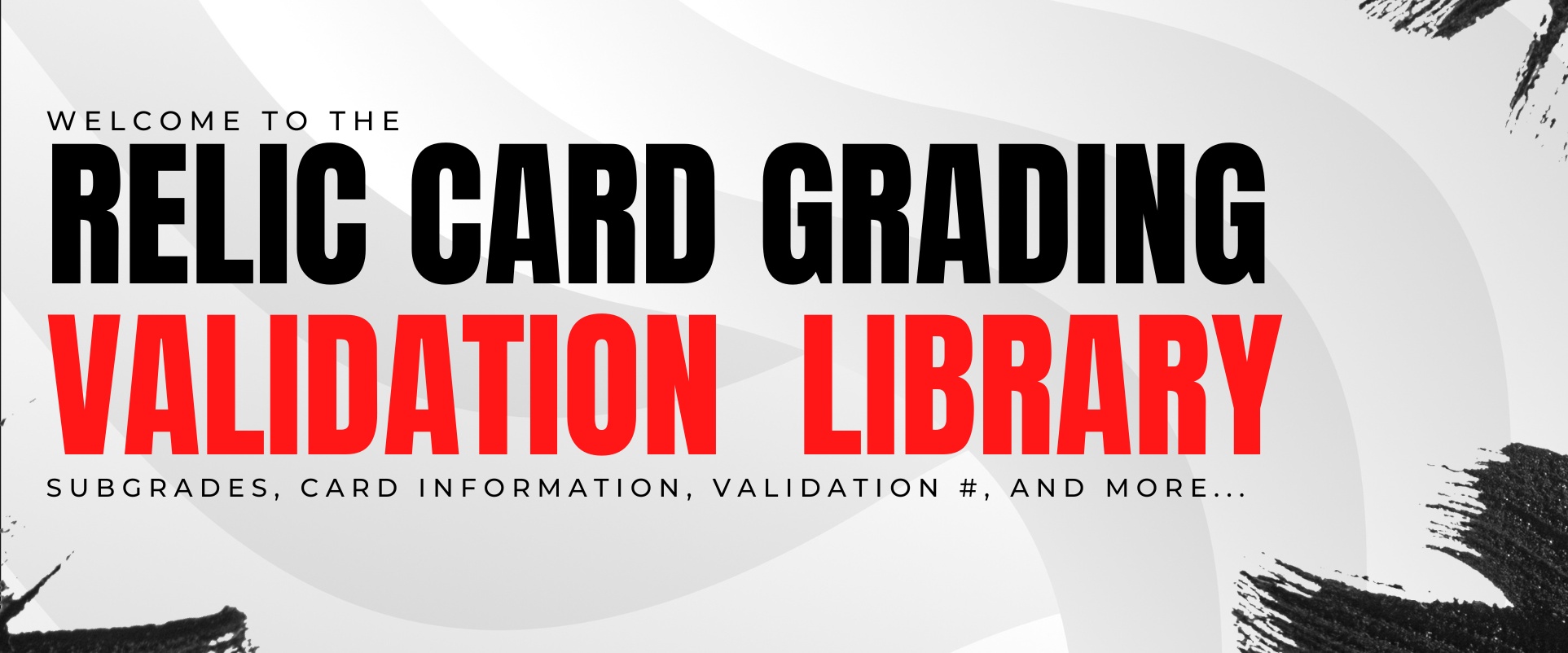 Relic Card Grading Validation Library